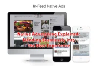 Native Advertising Explained: Blending Seamlessly into the User Experience