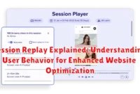Session Replay Explained: Understanding User Behavior for Enhanced Website Optimization