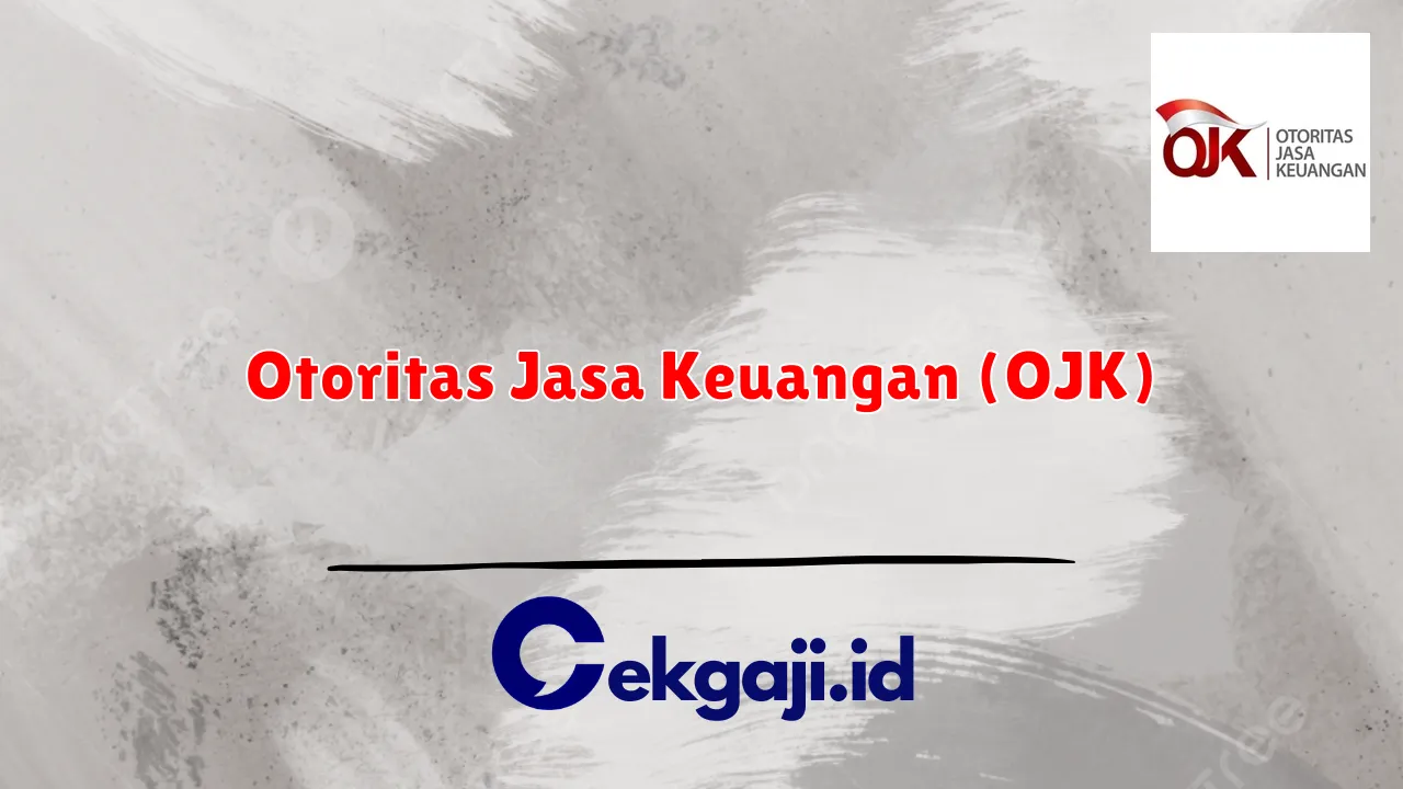 Otoritas Jasa Keuangan (OJK)