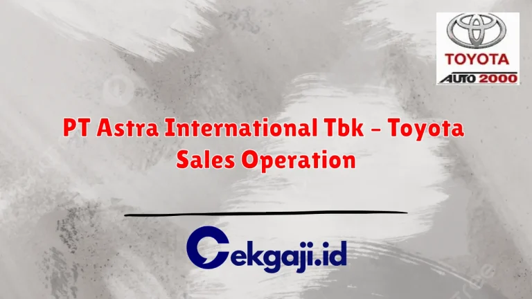 PT Astra International Tbk – Toyota Sales Operation