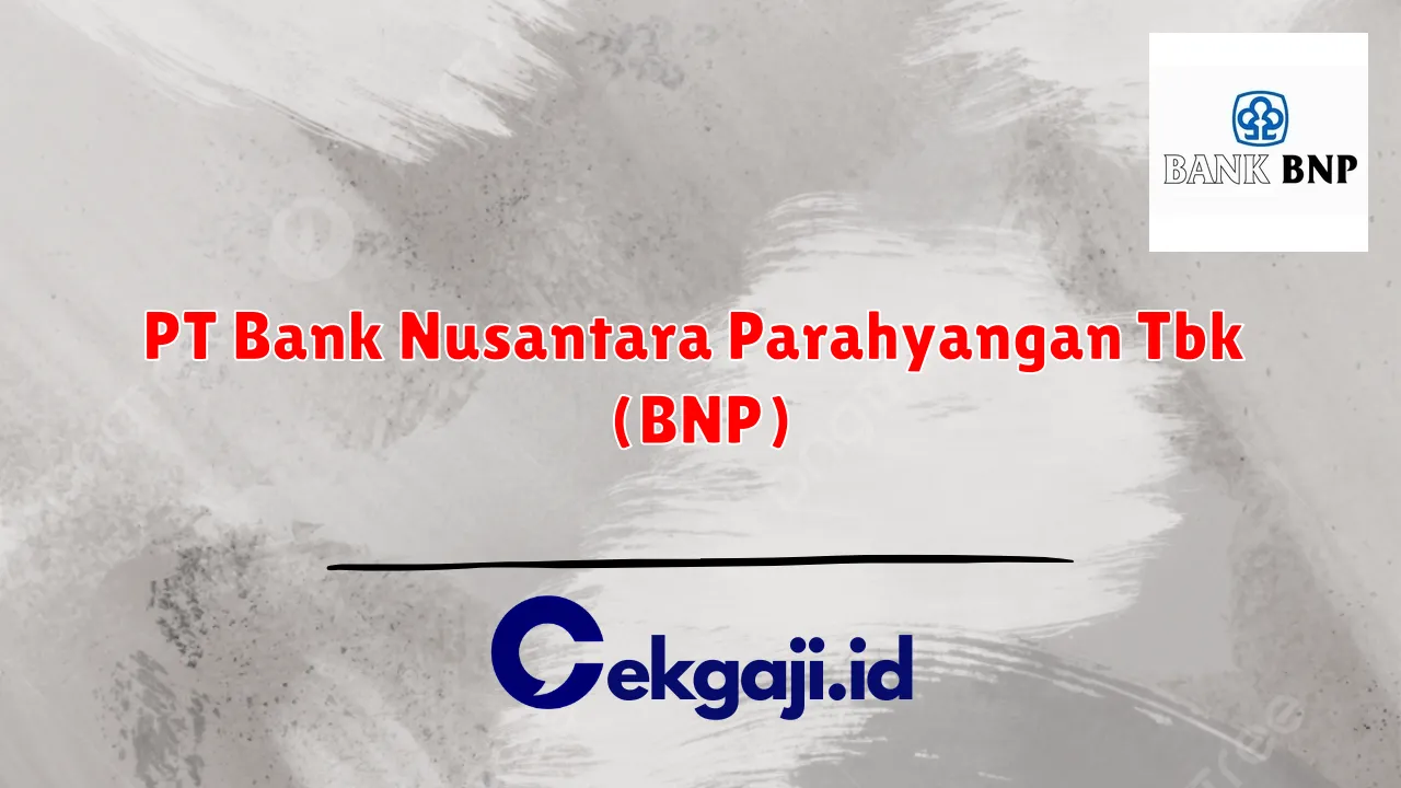 PT Bank Nusantara Parahyangan Tbk (BNP)