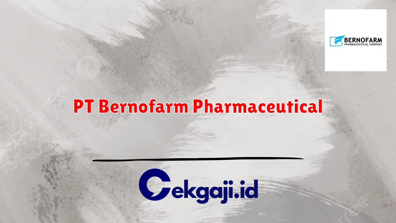 PT Bernofarm Pharmaceutical