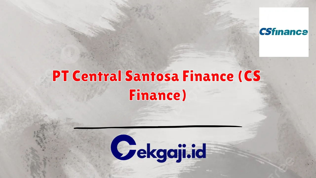 PT Central Santosa Finance (CS Finance)