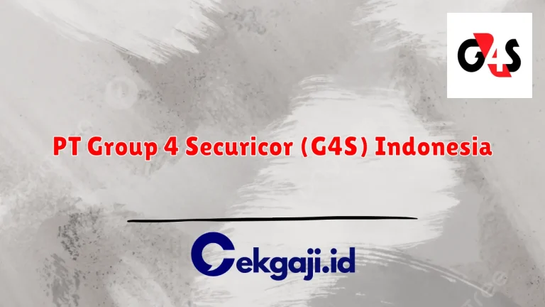 PT Group 4 Securicor (G4S) Indonesia