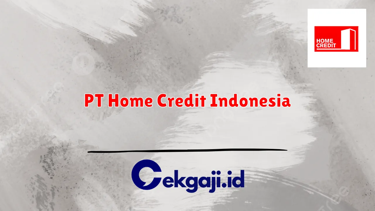 PT Home Credit Indonesia