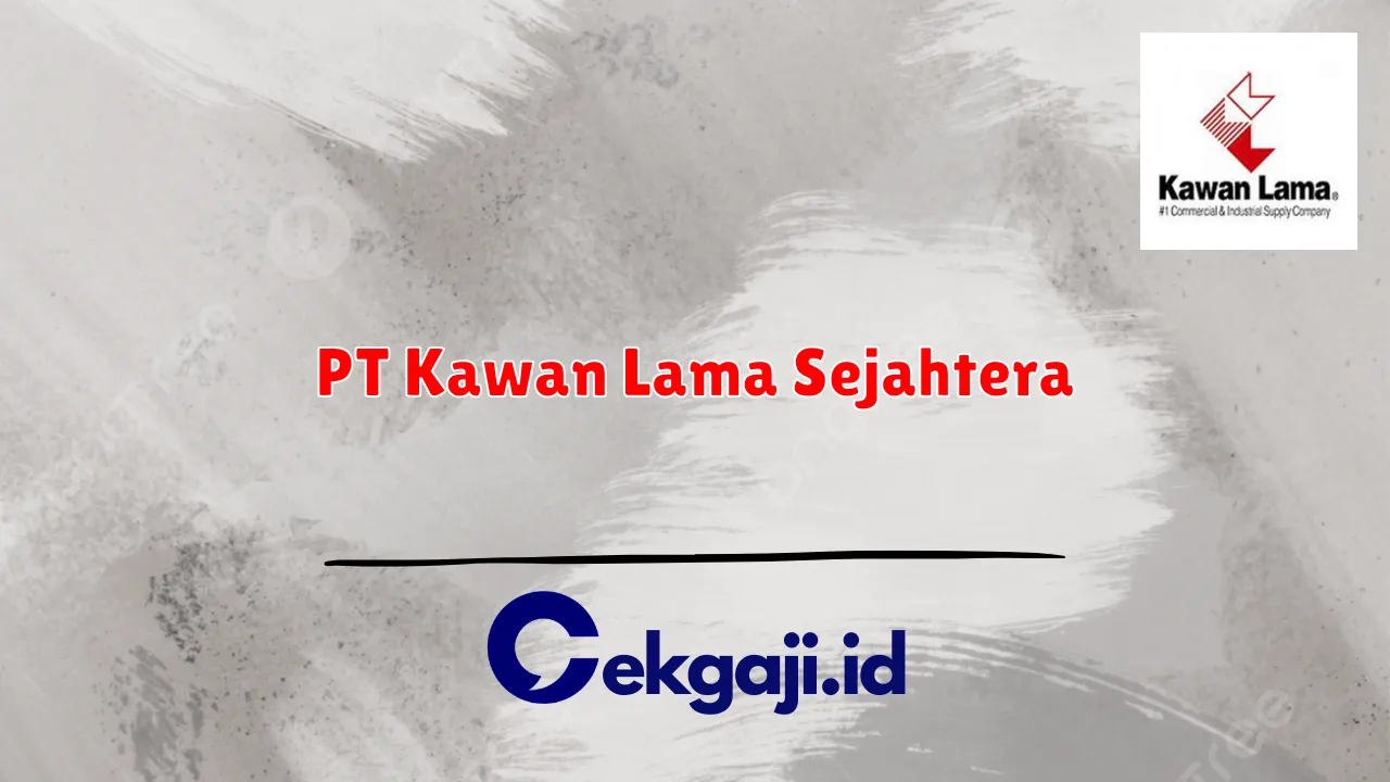 PT Kawan Lama Sejahtera