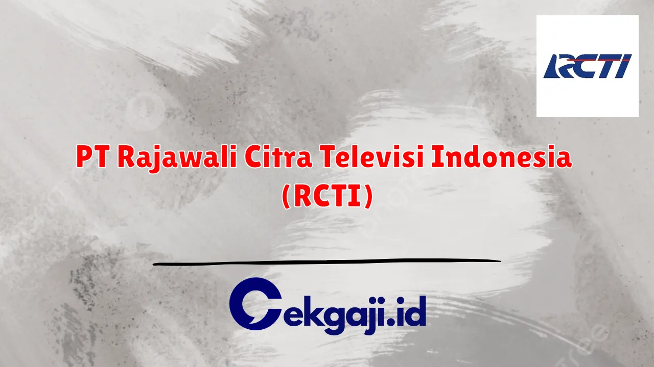 PT Rajawali Citra Televisi Indonesia (RCTI)