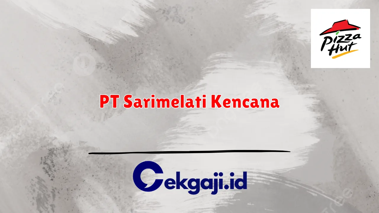 PT Sarimelati Kencana